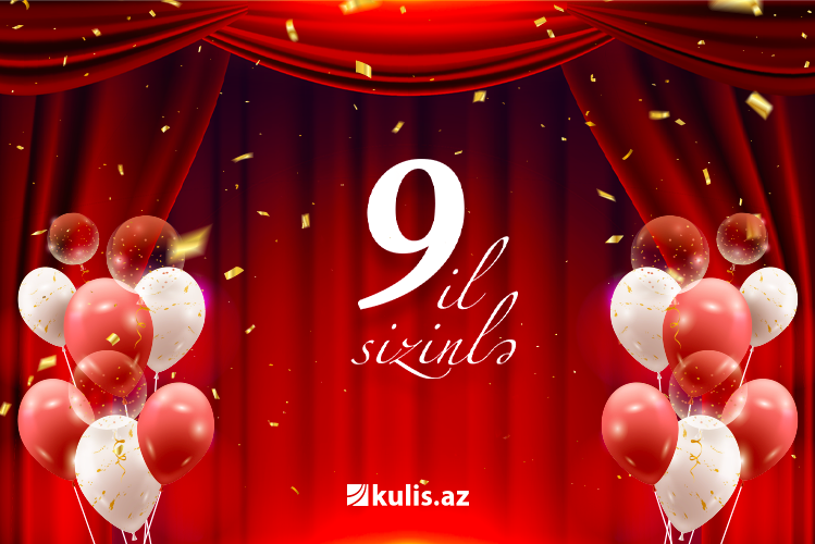 «Kulis.az» исполняется 9 лет