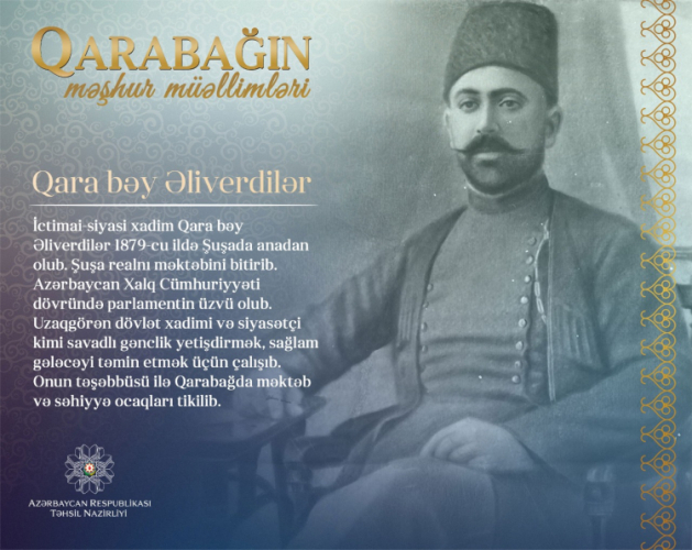 Очередной герой проекта «Известные учителя Карабаха» - Гара бек Аливердиляр
