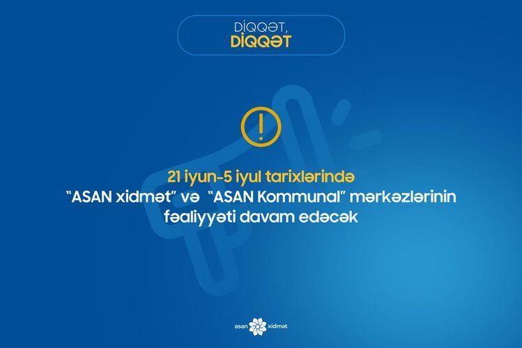 «ASAN xidmət» и «ASAN Kommunal» будут работать в условиях ужесточенного карантина  