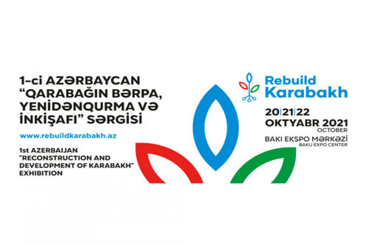 В Азербайджане пройдет выставка Rebuild Karabakh 2021