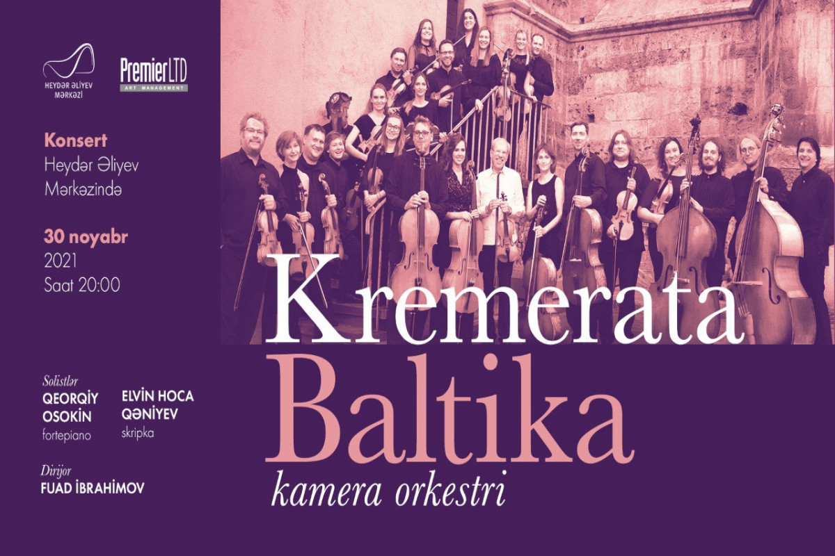 В Центре Гейдара Алиева состоится концерт камерного оркестра Kremerata Baltika