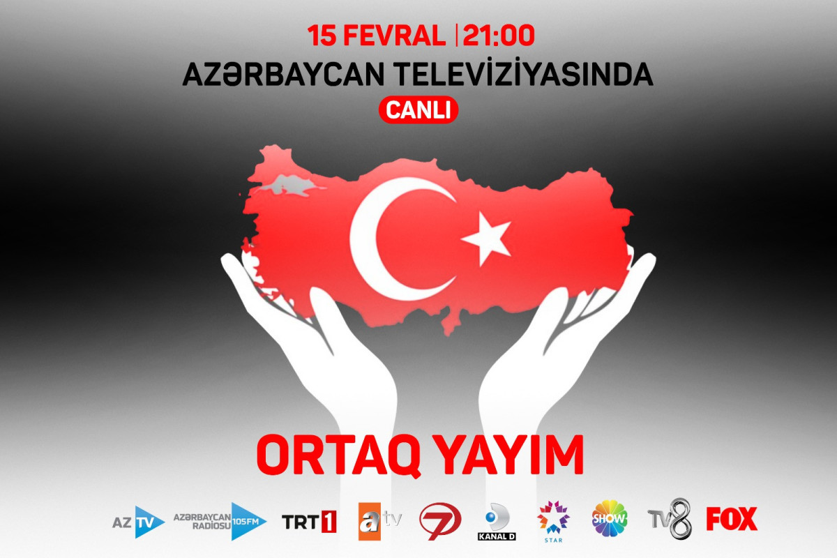 AzTV проведет совместную трансляцию и сбор помощи в рамках поддержки братской Турции