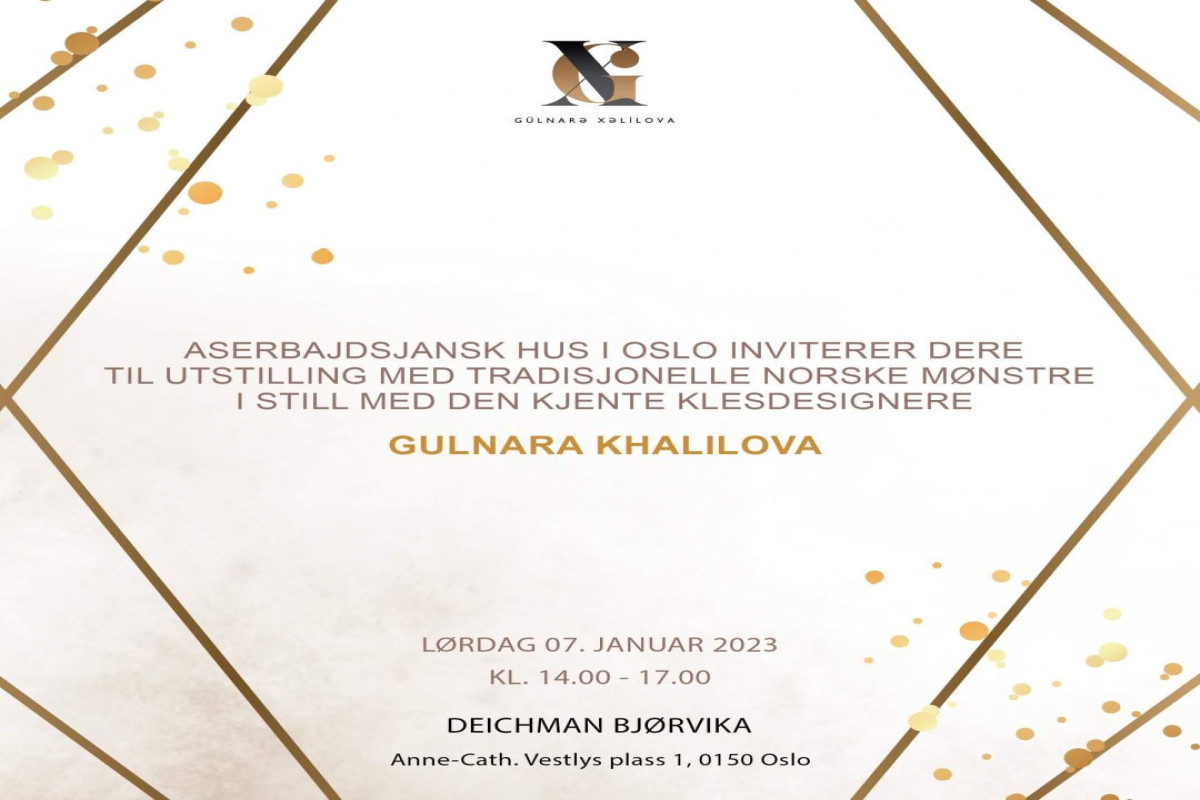 В Осло будут представлены ручные работы Гюльнары Халиловой с орнаментами Норвегии и Карабаха 
-ФОТО 