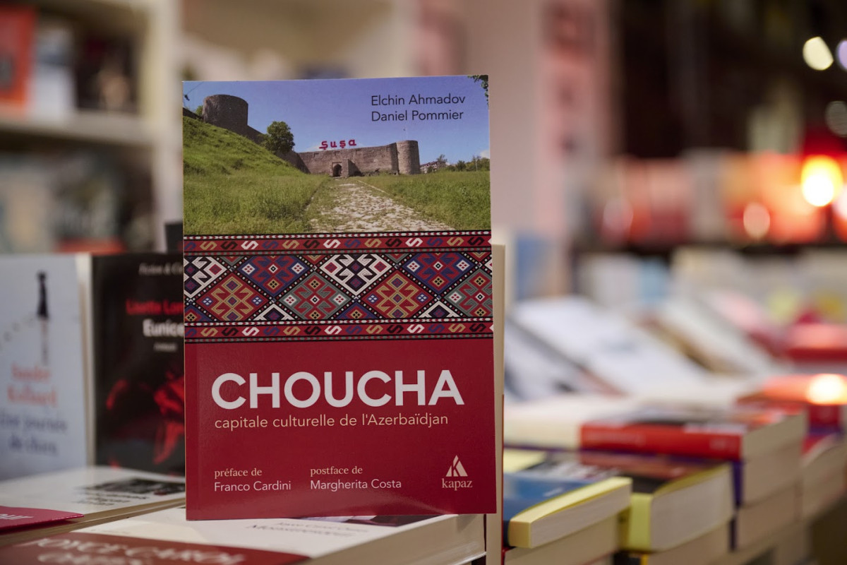 Во Франции издана книга «Шуша - культурная столица Азербайджана»
