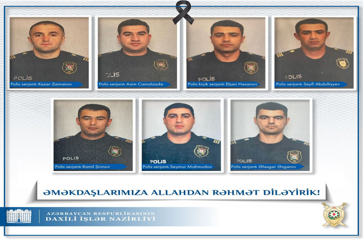 МВД Азербайджана опубликовало фото сотрудников, погибших в ДТП и в результате теракта-ФОТО 