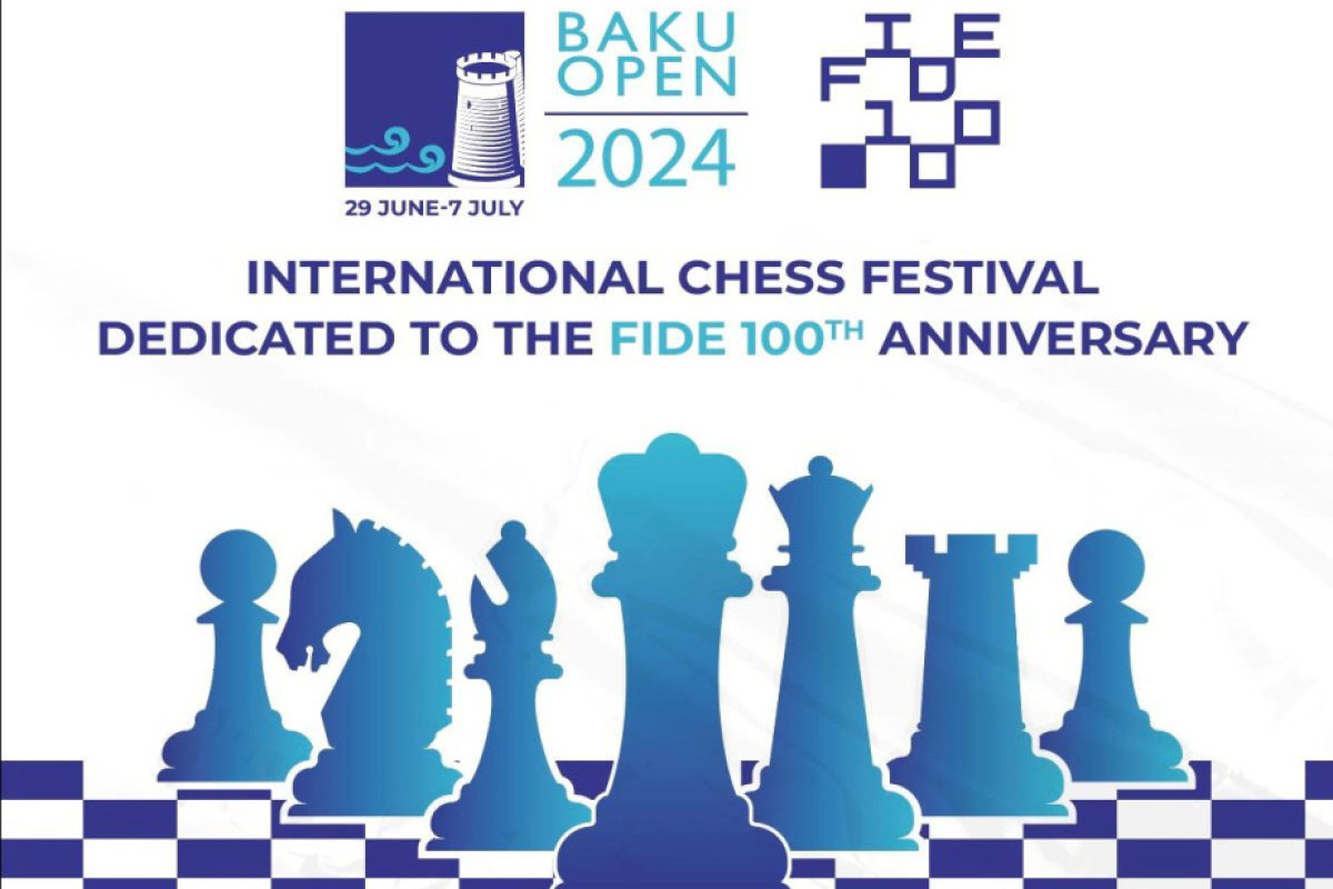 В турнире Baku Open – 2024 примут участие более 300 шахматистов