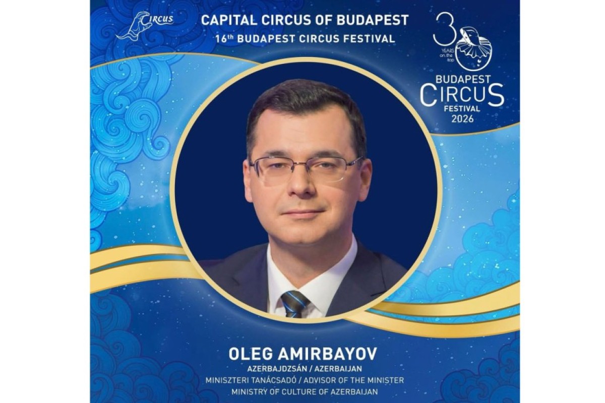 Азербайджан будет представлен в жюри одного из крупнейших цирковых фестивалей Европы-ФОТО 