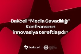 Bakcell — инновационный партнер Конференции по медиаграмотности