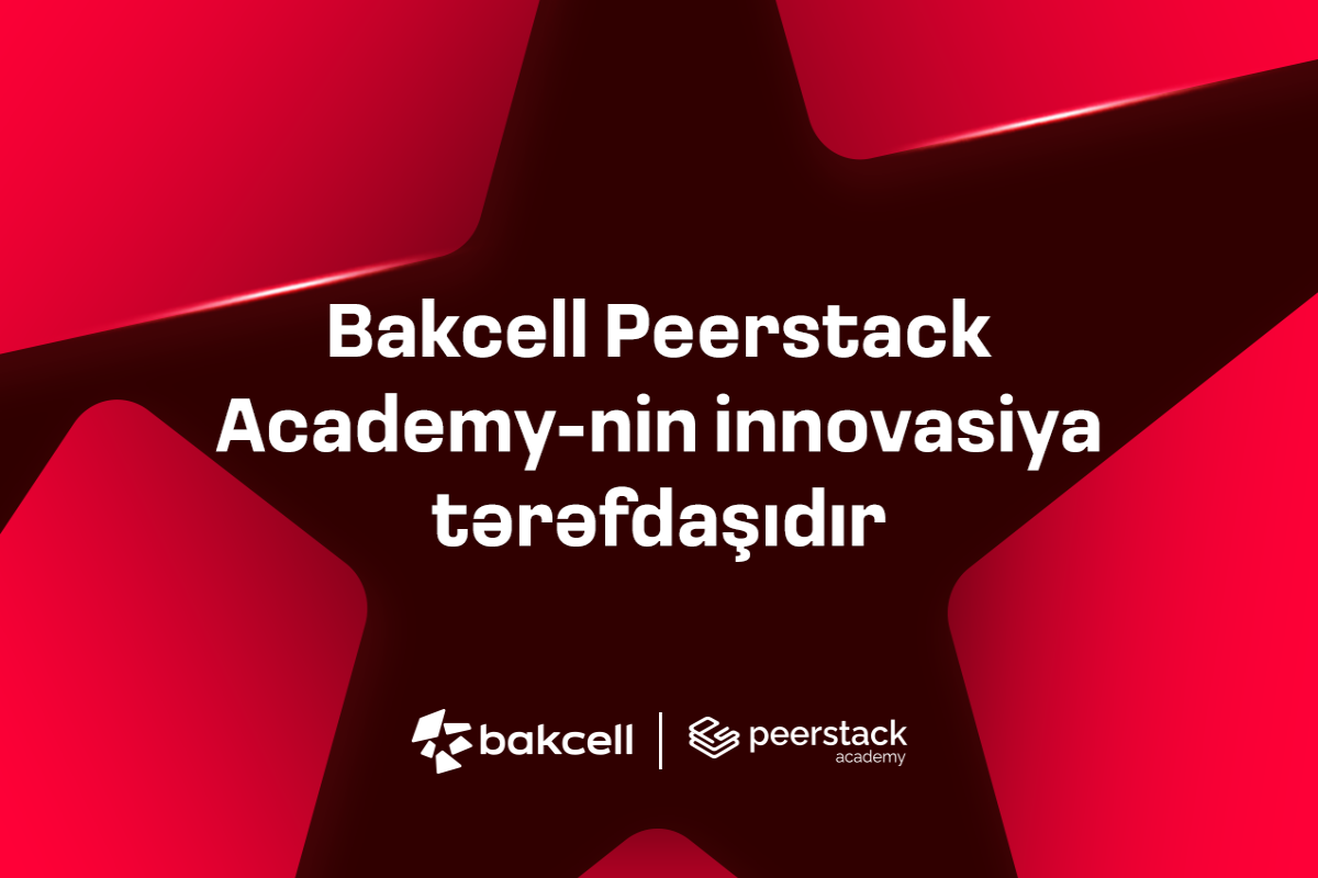 Bakcell стал инновационным партнером Peerstack Academy