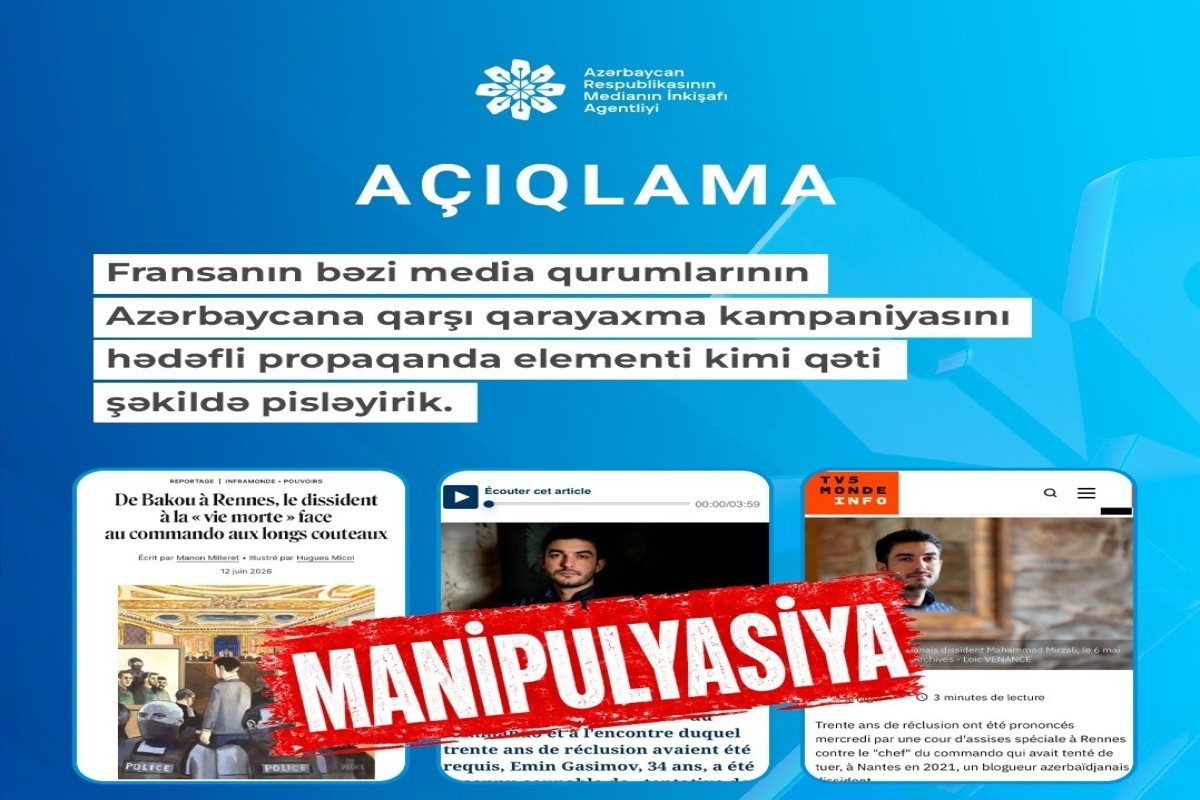 MEDİA: Решительно осуждаем клеветническую кампанию французских СМИ против Азербайджана