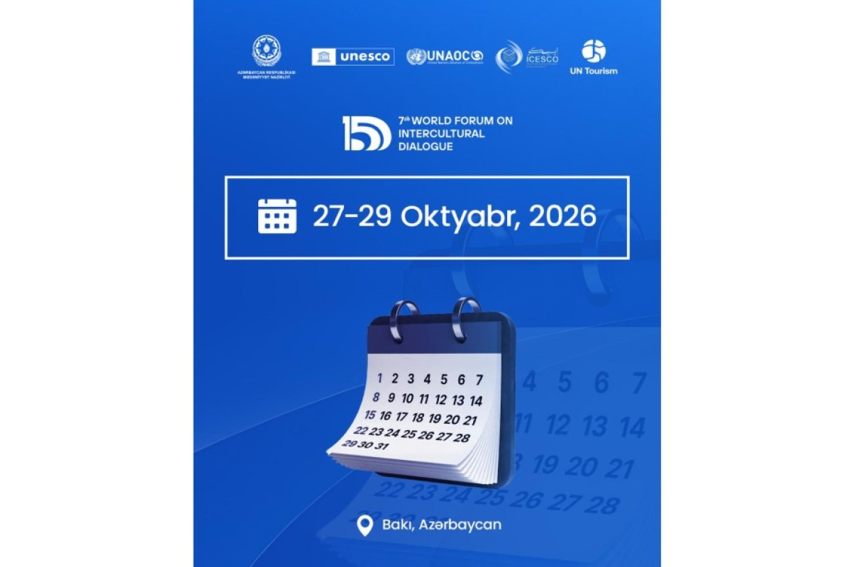 В Баку пройдет VII Всемирный форум по межкультурному диалогу