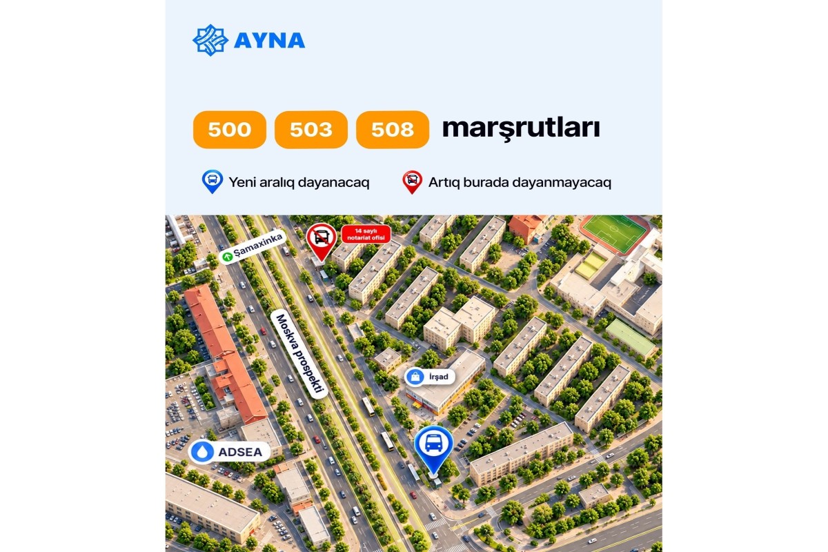 AYNA меняет остановки и схемы движения ряда автобусных маршрутов: ПОДРОБНОСТИ 