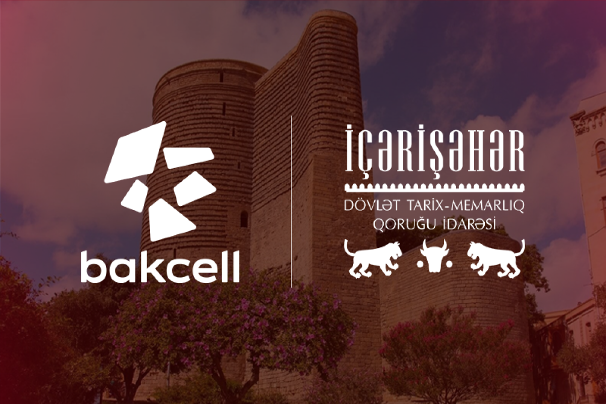 Bakcell представит наследие Ичеришехер в новом цифровом формате